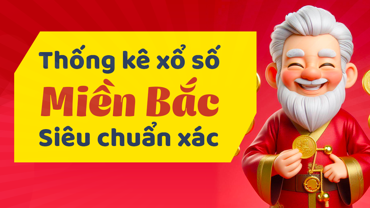 Phân tích xổ số miền Bắc 12/12/2024 - Thống kê MB hôm nay 12/12